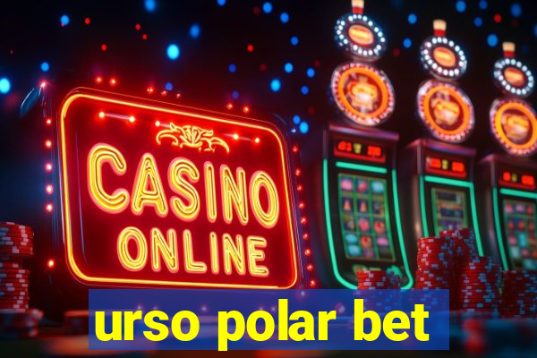 urso polar bet
